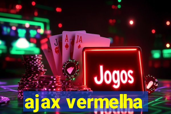 ajax vermelha